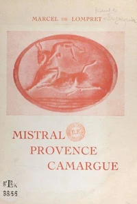 Mistral, Provence, Camargue
