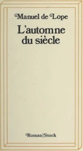 L'automne du siècle
