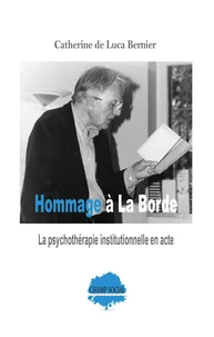 Hommage à La Borde