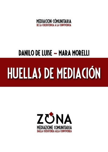 De Luise Danilo et Morelli Mara - Huellas de mediación.