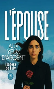 L'épouse aux yeux d'argent