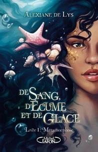 De sang, d'écume et de glace Tome 1