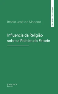 Influencia da Religião sobre a Politica do Estado