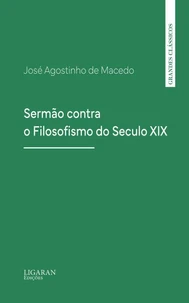 Sermão contra o Filosofismo do Seculo XIX