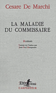 La Maladie Du Commissaire