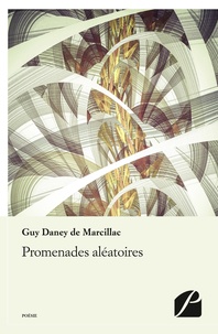 De marcillac guy Daney - Promenades aléatoires.