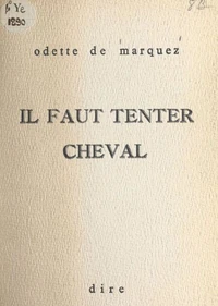 Il faut tenter cheval