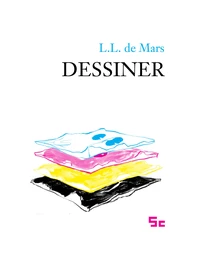 Dessiner - Nouvelle Edition