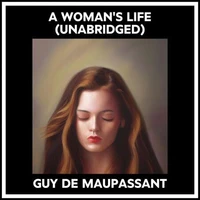 A Woman's Life (Unabridged)