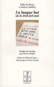 La langue bat ou la dent fait mal