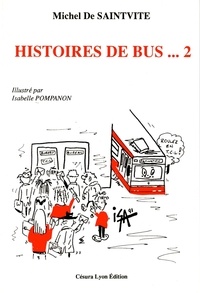 De michel Saintvite et Isabelle Pompanon - Histoires de bus....