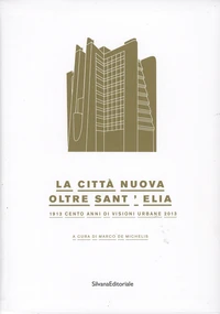 La città nuova oltre Sant'Elia