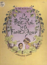 Le petit roi de la forêt d'Aour