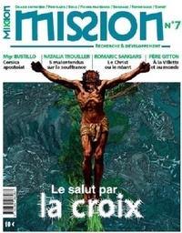 De mission Redaction - Revue Mission n°7 - Le salut par la croix.