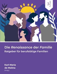 Die Renaissance der Familie