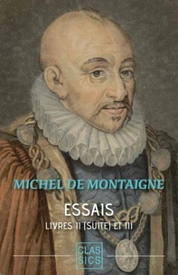 Essais - Tomes II (suite) et III