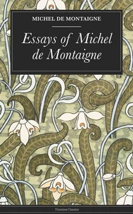 Essays of Michel de Montaigne