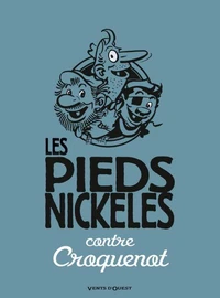Les Pieds Nickelés contre Croquenot