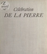 Célébration de la pierre