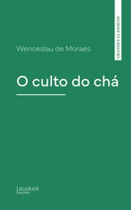 O culto do chá