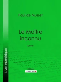 Le Maître inconnu
