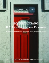 De natale Serenella - Pontecagnano. ii 7. la necropoli del picentino. tombe della prima eta del ferro dalla proprieta colu.