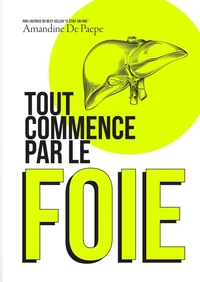 Tout commence par le foie