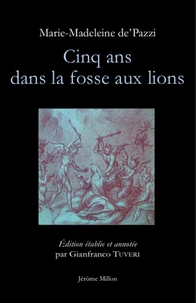Cinq ans dans la fosse aux lions