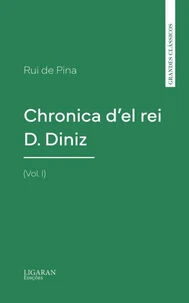 Chronica d'el rei D. Diniz (Vol. I)