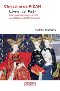 Livre de la Paix, Épître à la reine, Lamentation sur les maux de la guerre civile, Ditié de Jeanne d'Arc