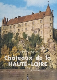  de Polignac et P. Burger - Châteaux de la Haute-Loire.