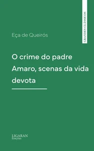 O crime do padre Amaro, scenas da vida devota