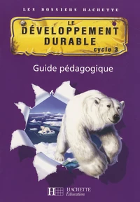Le développement durable cycle 3