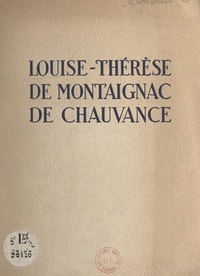  de Rancourt et Georges Jacquin - Louise-Thérèse de Montaignac de Chauvance.