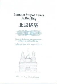 Ponts et Stupas-tours de Bei-jing