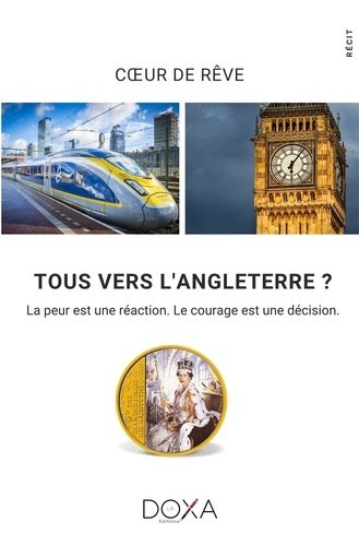 De rêve Cœur - Tous vers l'Angleterre.