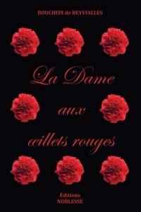 De reyviall Boucheix - La Dame aux œillets rouges.