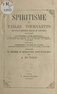 Spiritisme et tables tournantes : nouvelle méthode facile et complète