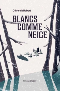Blancs comme neige