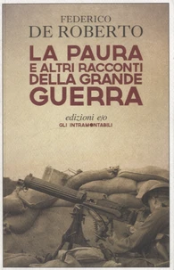La paura e altri racconti della Grande Guerra