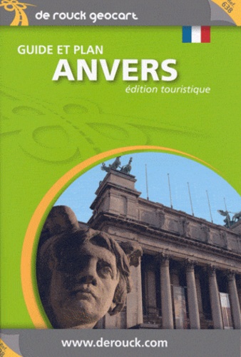 De Rouck Editions - Guide et Plan d'Anvers - Edition touristique.