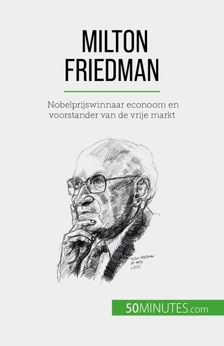 Milton Friedman. Nobelprijswinnaar econoom en voorstander van de vrije markt