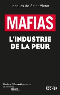 Mafias : L'industrie de la peur