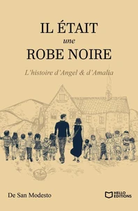 Il était une robe noire - L'histoire d'Angel &amp; d'Amalia