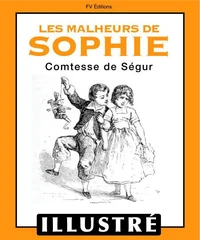 Les malheurs de Sophie (Illustré)