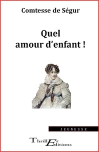 Quel amour d'enfant !