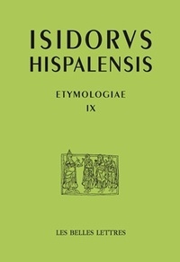 De séville Isidore et Marc Reydellet - Etymologiae - Tome 9, Les langues et les groupes sociaux.