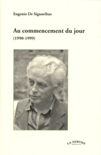 Au commencement du jour (1990-1999)