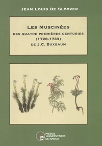 Les muscinées des quatre premières centuries (1728-1733) de J.C. Buxbaum