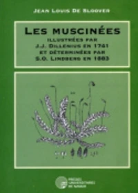 Les Muscinées illustrées par Dillenius en 1741 et déterminées par Lindberg en 1883